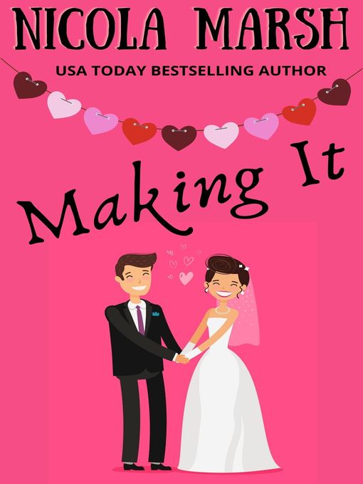 Title details for Making It by Nicola Marsh - Available